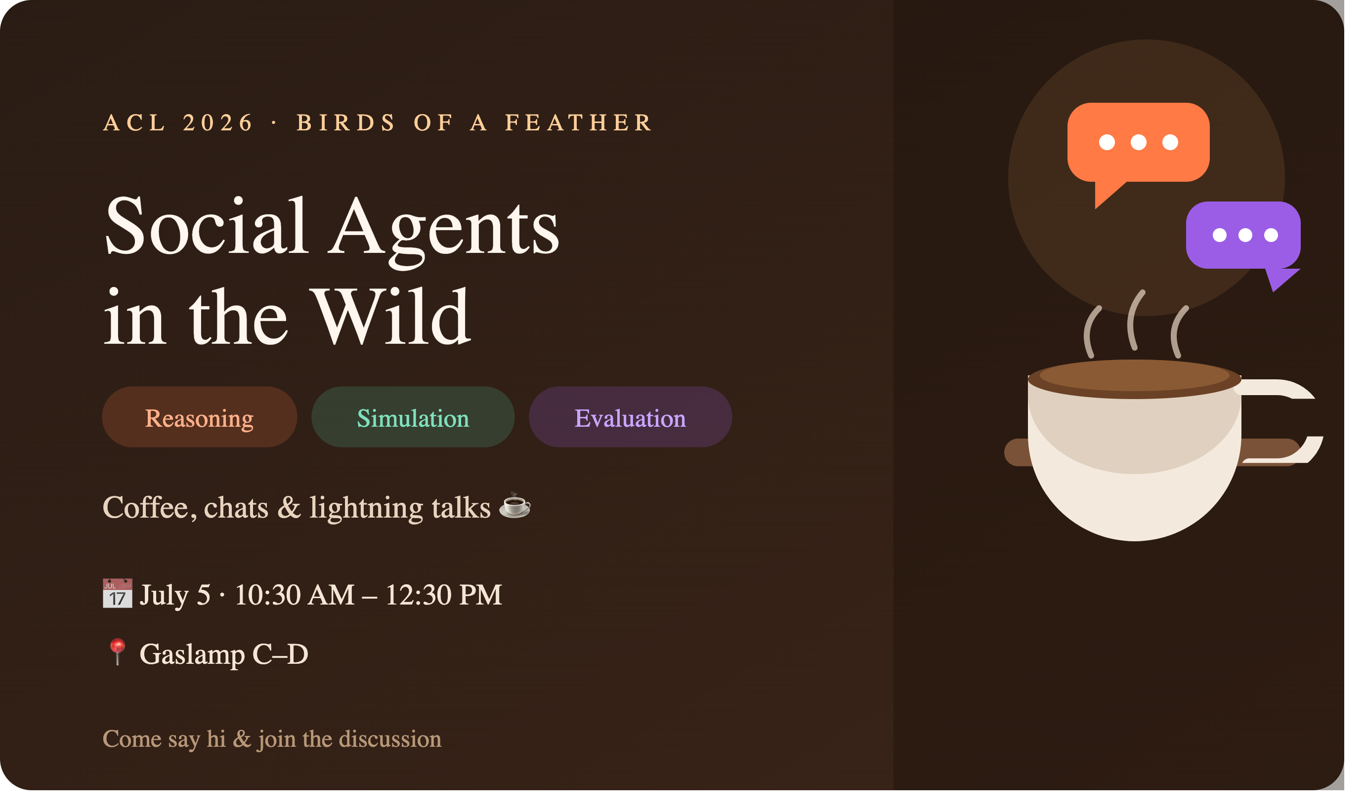 Social Agents in the Wild: Reasoning, Simulation, Evaluation @ ACL 2026